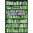 A Biblioteca da Meia-Noite