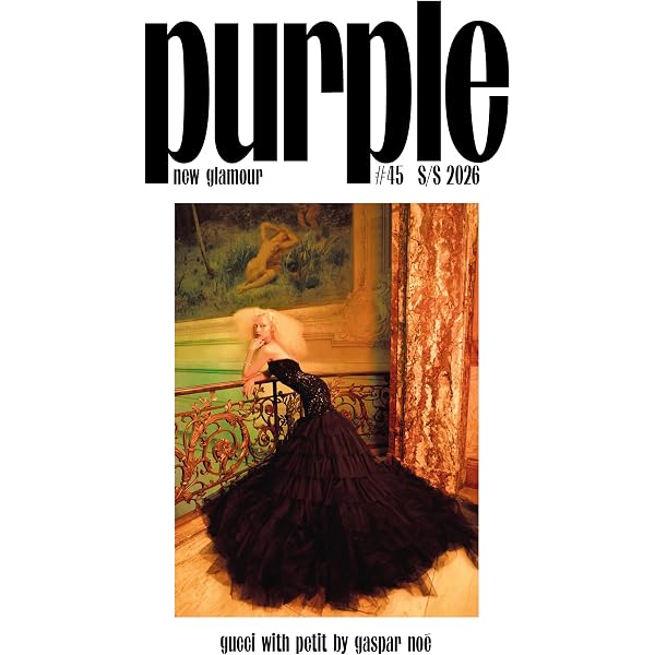 PURPLE MAGAZINE #45 S/S 2026 The New Glamour Issue (random cover