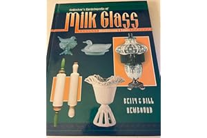 Collector's Encyclopedia of Milk Glass