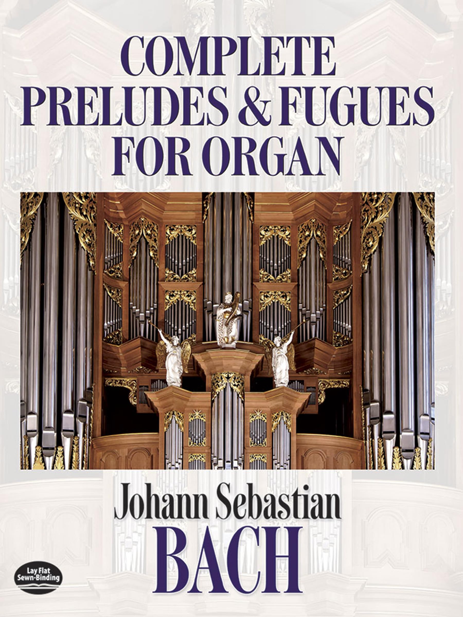 Complete Preludes and Fugues for Organ: Bach (Dover Music for Organ)