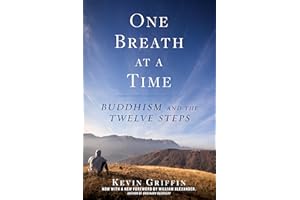 One Breath at a Time: Buddhism and the Twelve Steps