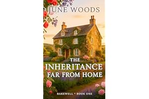 The Inheritance Far From Home (Book 1 Bakewell)