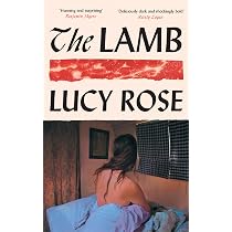 The Lamb: The instant Sunday Times bestseller: Lucy Rose ...