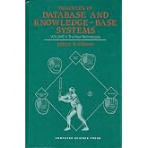 Principles of Database and Knowledge-Base Systems Vol. 2: The New Technologies