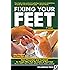 Fixing Your Feet: Injury Prevention and Treatment for Athletes
