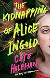 The Kidnapping of Alice Ingold