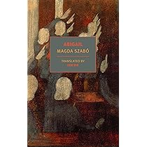 Abigail: Szabo, Magda, Rix, Len: 9781681374031: Books - Amazon.ca