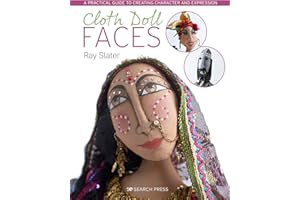 Cloth Doll Faces: A Practical Guide to Creating Character and Expression