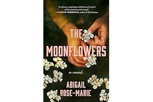 The Moonflowers: A Novel