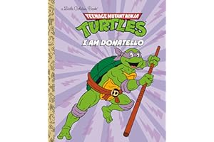 I Am Donatello (Teenage Mutant Ninja Turtles)