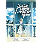 I Had That Same Dream Again: The Complete Manga Collection