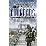Founders: A Novel of the Coming Collapse