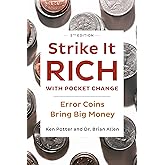 Strike It Rich with Pocket Change: Error Coins Bring Big Money