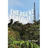Emergent Ecologies