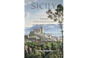 Sicily: Three Thousand Years of Human History