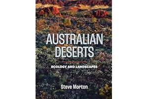 Australian Deserts: Ecology and Landscapes