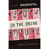 In the Drink: A Novel
