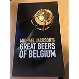 Michael Jackson's Great Beers of Belgium