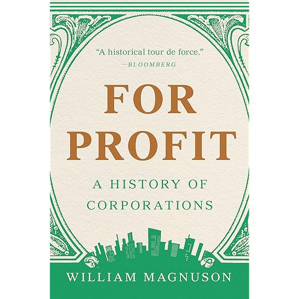 The Corporation and the Twentieth Century: The History of