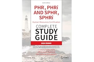 PHR, PHRi and SPHR, SPHRi Human Resources Certification Complete Study Guide: 2024 Exams