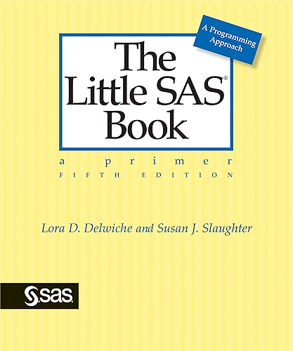 Download The Little SAS Book: A Primer, Fifth Edition (English Edition) PDF