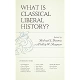 What Is Classical Liberal History?