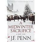 A Midwinter Sacrifice: A Short Story