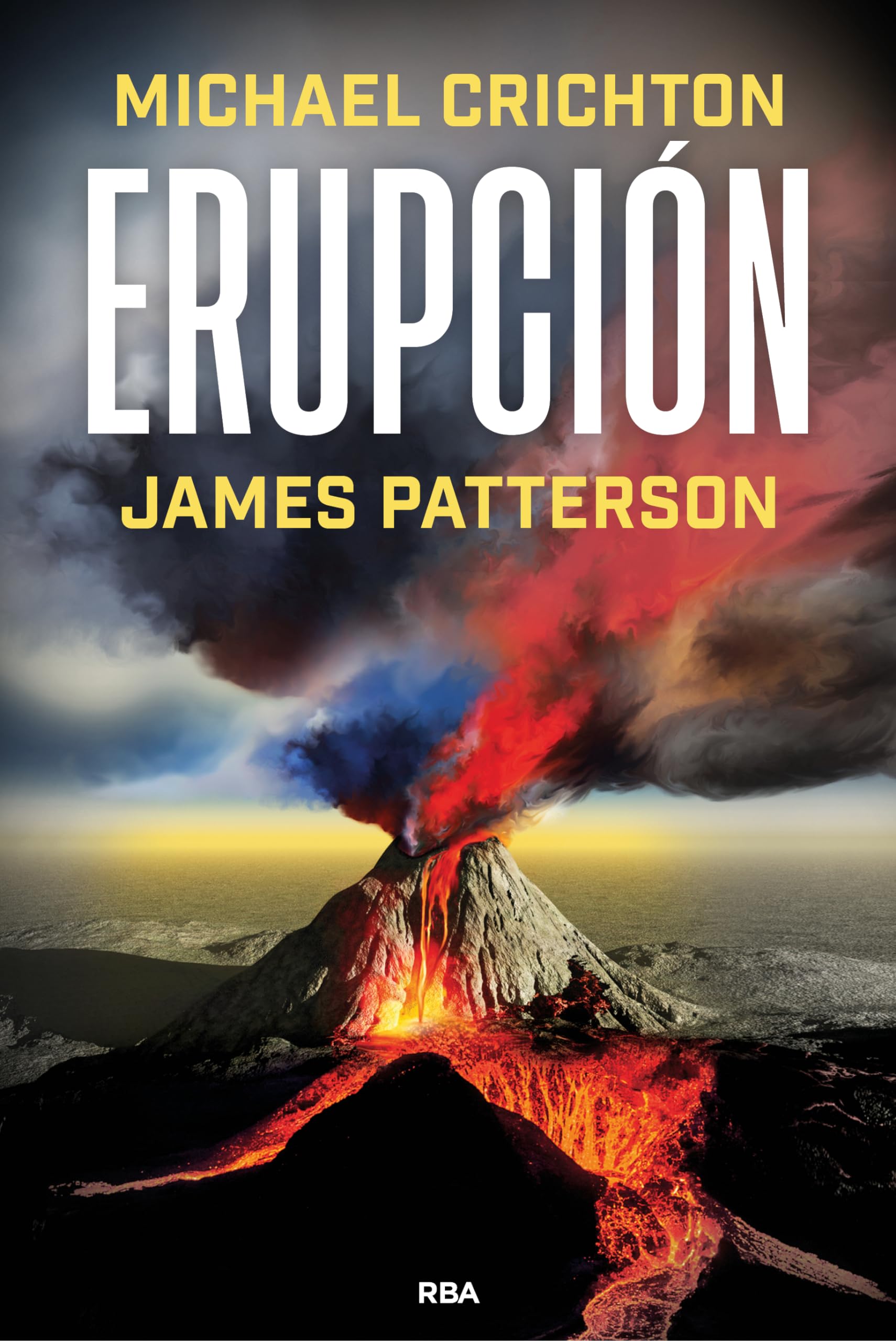 Portada de Erupción: La última historia de MICHAEL CRICHTON, autor del best seller PARQUE JURÁSICO (Novelas ficción)