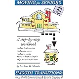 Moving for Seniors: Household Downsizing & Estate Dispersal