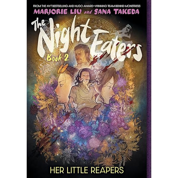 The Night Eaters #2: Her Little Reapers: A Graphic Novel (Volume 2
