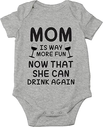 Amazon.com: Mom is Way More Fun, Now That She Can Drink Again - Funny