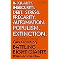 Battling Eight Giants: Basic Income Now