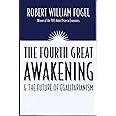 The Fourth Great Awakening and the Future of Egalitarianism