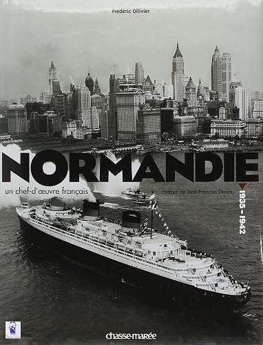 Download Normandie : Un chef-d'oeuvre français (1935-1942) PDF