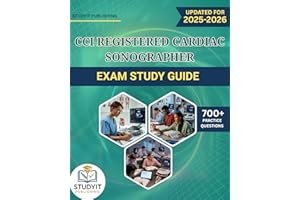 CCI REGISTERED CARDIAC SONOGRAPHER EXAM STUDY GUIDE: Comprehensive Prep Manual with 700+ Practice Questions Covering the CCI 