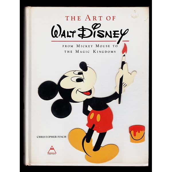 The Art Of Walt Disney: From Mickey Mouse to the Magic Kingdoms