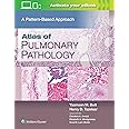 Atlas of Pulmonary Pathology: A Pattern Based Approach