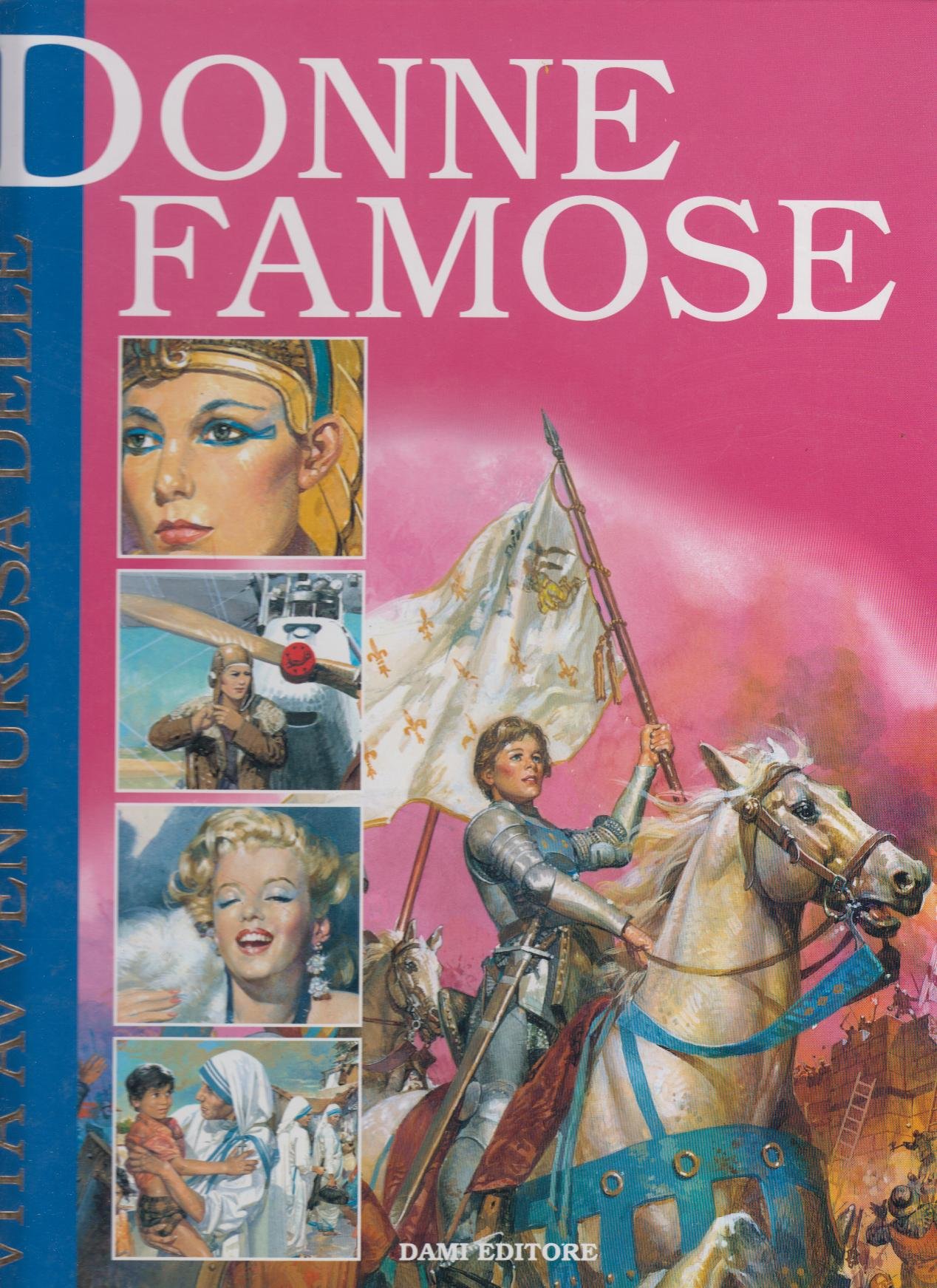 Amazon It Vita Avventurosa Delle Donne Famose Coppini Clementina Libri