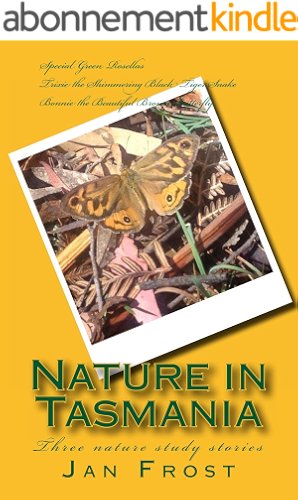 Download Nature in Tasmania: Three nature study stories (Nature stories endemic to Tasmania Book 1) (English Edition) PDF