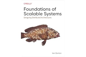 Foundations of Scalable Systems: Designing Distributed Architectures