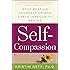 Self-Compassion: The Proven Power of Being Kind to Yourself