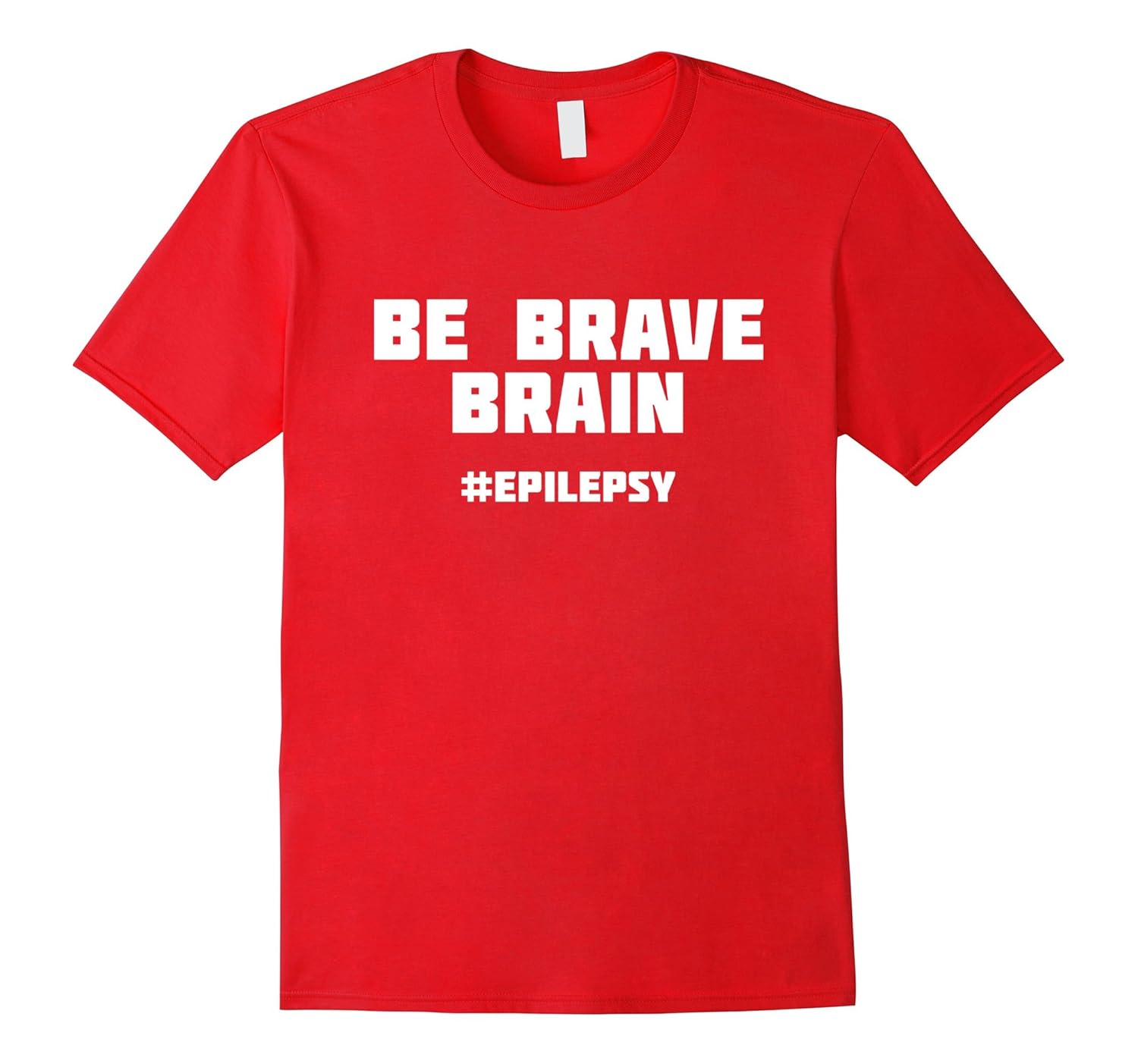 Be Brave, Brain #Epilepsy | Awareness Disease T-Shirt-ANZ