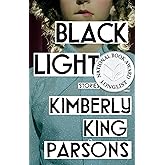 Black Light: Stories