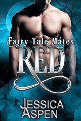 RED: A Wolf Shifter Fated Mates Romance (Fairy Tale Mates Book 1) Kindle Edition