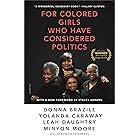 For Colored Girls Who Have Considered Politics