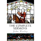 The Complete Sermons: John Wesley