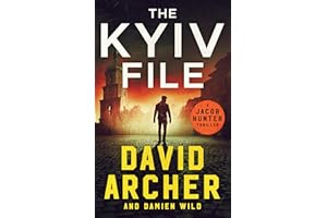 The Kyiv File (Jacob Hunter Book 1)