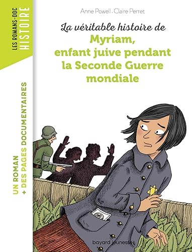 Download La véritable histoire de Myriam, enfant juive pendant la Seconde Guerre mondiale PDF