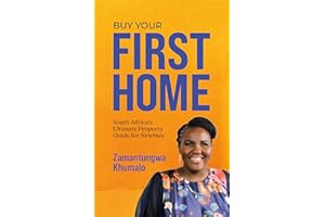 Buy Your First Home: South Africa's Ultimate Property Guide for Newbies