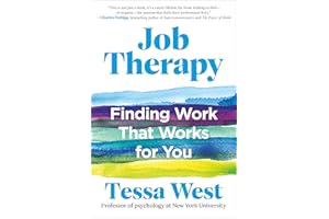 Job Therapy: Finding Work That Works for You